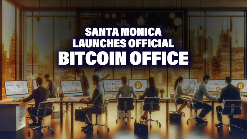 Santa Monica Launches Bitcoin Office to Boost Cryptocurrency Education and Innovation