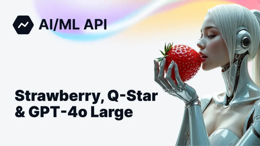 OpenAI Launches New o1 AI Models, Known as Strawberry as Distinct from GPT-4o